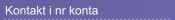 Kontakt i nr konta